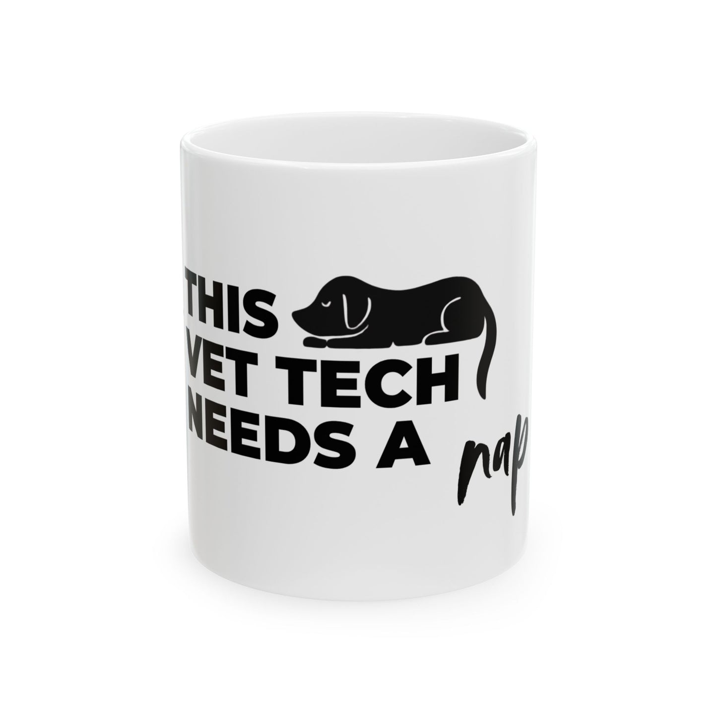 Sleepy Dog Vet Tech Mug | White [This Vet Tech Needs A Nap]